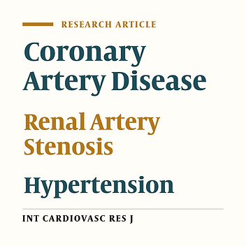 Cover image of the article: Relationship between Renal Artery Stenosis and Severity of Coronary Artery Disease in Patients with Coronary Atherosclerotic Disease