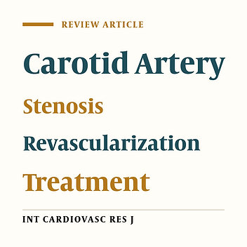 Advances in Carotid Artery Revascularization