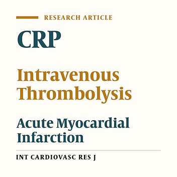 The Plausible Predictive Outcome of Intravenous Thrombolysis by High Levels of CRP on Admission in Patients with Myocardial Infarction