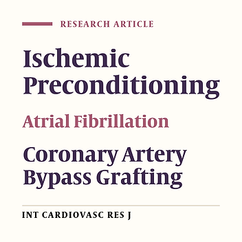 Ischemic Preconditioning and Atrial Fibrillation after Coronary Artery Bypass Grafting Surgery