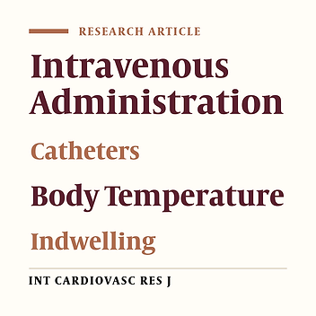The Effect of Intravenous Administration with Body Temperature on Indwelling of Peripheral Venous Catheters