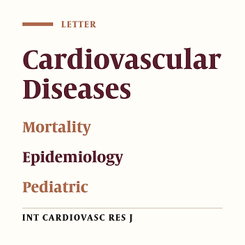 The Epidemiology of Cardiovascular Mortality in Pediatric Patients: Letter to Editor