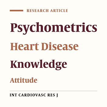 Psychometric Properties of the Persian Version of the Instrument for Assessing Cardiac Patients’ Knowledge, Attitude, and Beliefs regarding Heart Attack