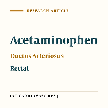 The Effect of Rectal Acetaminophen on the Closure of Ductus Arteriosus in Premature Neonates: A Case Series Study