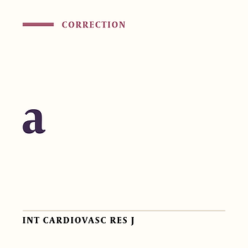 Corrigendum to “Cytomegalovirus Infection and Coronary Artery Disease: A Single- Center Serological Study in Northwestern Iran” [Inter Cardiovasc Res J. 2016, 10 (3); e10167]