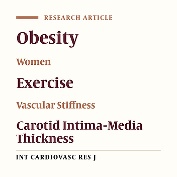 Comparison of the Effects of Aerobic and Resistance Exercises on Arterial Stiffness, Endothelial Function, Carotid Intima-Media Thickness, and Inflammatory Biomarkers in Obese Sedentary Females