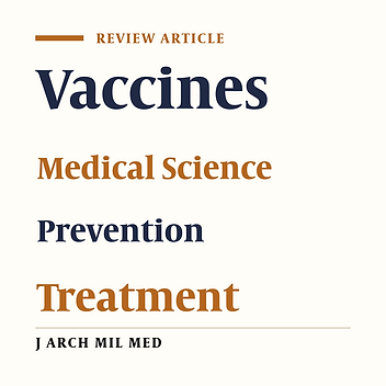 An Overview of History, Evolution, and Manufacturing of Various Generations of Vaccines