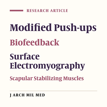 The Effect of Modified Push-up Exercise Using Electromyography Biofeedback on Selection of Scapular Stabilizing Muscles