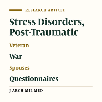 Mental Health in Spouses of Iraq-Iran War Veterans With PTSD