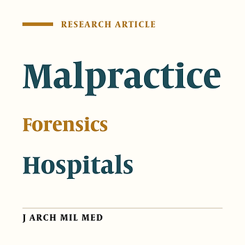 Complains About Medical Malpractices in Military Hospitals Submitted to Tehran Medical Council and Forensics