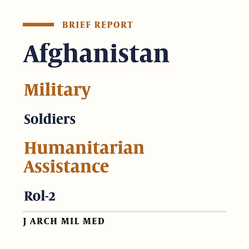 Medical Experiences of the Turkish Armed Forces in Afghanistan