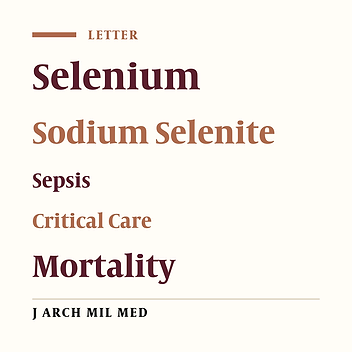 What is the Optimal Dose of Selenium and Other Antioxidants in Critically Ill Patients?