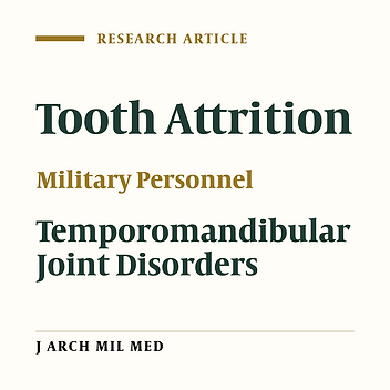 Prevalence of Temporomandibular Joint Disorder and Stress Related Dental Attritions Among Army Personnel