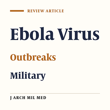 Global War Against Ebola and the Role of Military Organizations