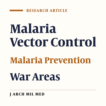 A Review of Malaria Prevention and Control in War Areas