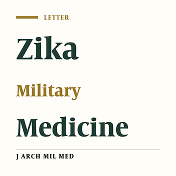 Zika Virus Infection in Military Camps