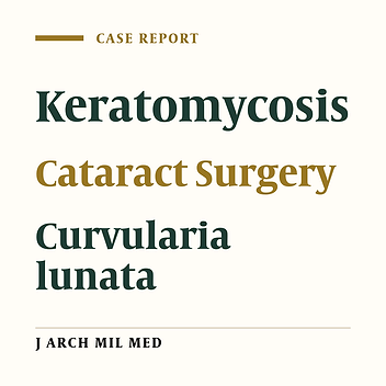 Curvularia Keratomycosis after Cataract Surgery