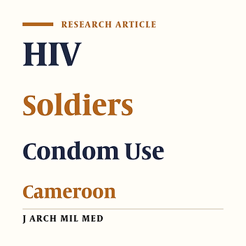 Patterns and Determinants of Consistent Condom Use Among Cameroonian Soldiers