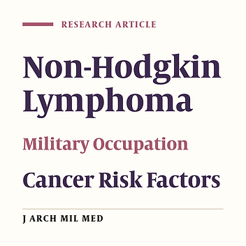 Do Military Occupations Increase the Risk of Non-Hodgkin Lymphoma?