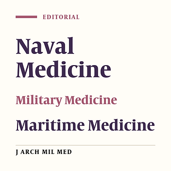 Past, Present and Future of Iranian Naval Health and Maritime Medicine