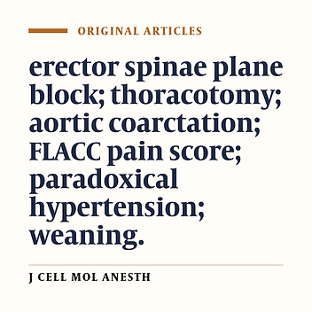 Ultrasound-Guided Erector Spinae Plane Block: A Comparative Study to Assess its Analgesic Efficacy in Pediatric Patients Undergoing Aortic Coarctation Repair