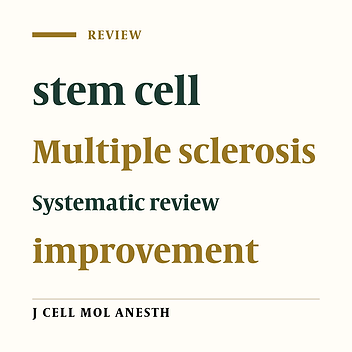 The Therapeutic Effect of Human Stem Cell Therapy on the Expanded Disability Status Scale Improvement in Multiple Sclerosis