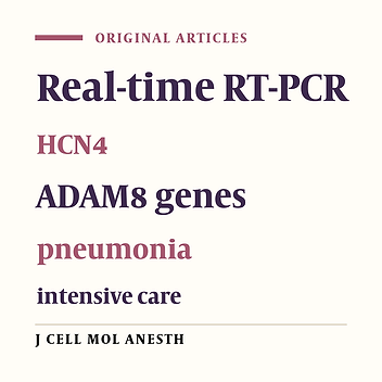 Real-time RT-PCR Detection of HCN4 and ADAM8 genes in ventilator-associated pneumonia patients Hospitalized in intensive care unit