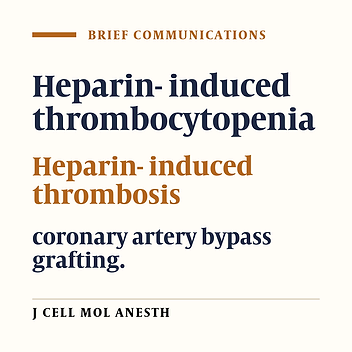 Heparin- induced thrombocytopenia (HIT): a case report of CABG patient