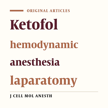 Effect of Ketofol instead of Propofol on hemodynamic stabilization for induction of Anesthesia in Laparatomy