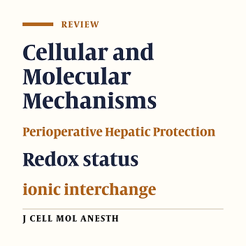 Cellular and Molecular Mechanisms in Perioperative Hepatic Protection: A Review of Current Interventions