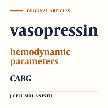 Effect of Prophylactic Vasopressin on Hemodynamic Parameters after Coronary Artery Bypass Graft Surgery