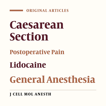 Effect of Intravenous Infusion of Lidocaine on Pain Reduction after Cesarean Section under General Anesthesia