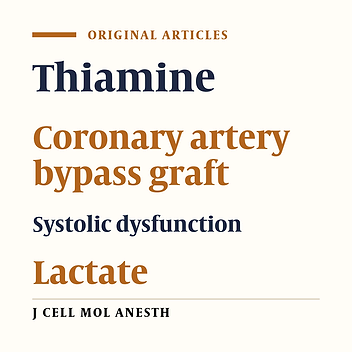 Thiamine can decrease Lactate and Creatinine level after Coronary Artery Bypass Surgery in Patients with Mild Systolic Dysfunction