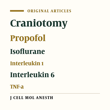 A comparative study of influence of isoflurane and propofol on IL1, IL6, TNF serum levels after craniotomy for supratentorial brain tumors