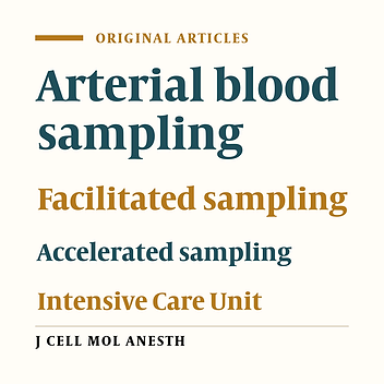 Evaluation of an arterial blood sampling device and its function in accelerating and facilitating blood sampling