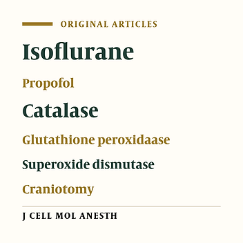 Antioxidative Effects of Isoflurane and Propofol on Serum Levels of Catalase, Glutathione and Superoxide Dismutase in Craniotomy for Supratentorial Tumor