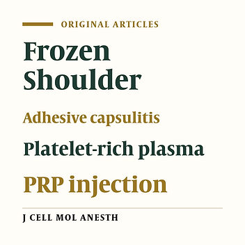 Clinical Results of Platelet-Rich Plasma in Frozen Shoulder