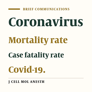 Measures of Mortality in Coronavirus (COVID-19) Compared With SARS and MERS