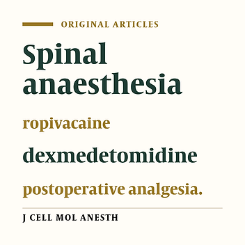 Randomized Control Trial Using Ropivacaine in Spinal Anaesthesia With and Without Intravenous Dexmedetomidine in Lower Limb Surgeries
