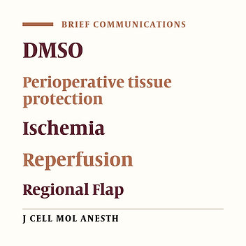 The Effect of Perioperative Dimethyl Sulfoxide Efficacy on Regional and Local Flaps Viability