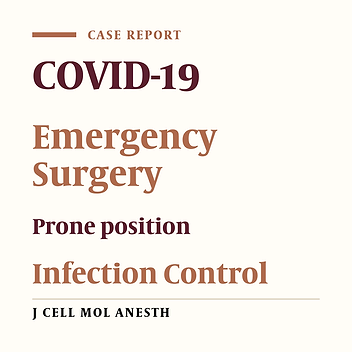 Emergency surgery in the prone position in a COVID-19 suspect: A challenge to the Anesthesiologist: Concerns of prone positioning during covid-19 pandemic