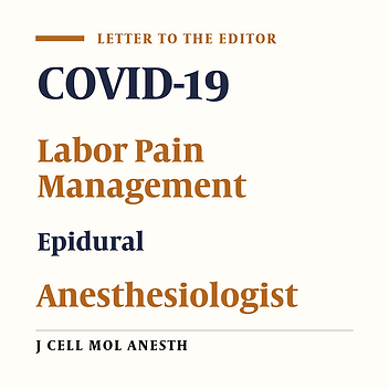 The Labor Pain Management Challenges During the COVID-19 Pandemic: An Iranian Experience