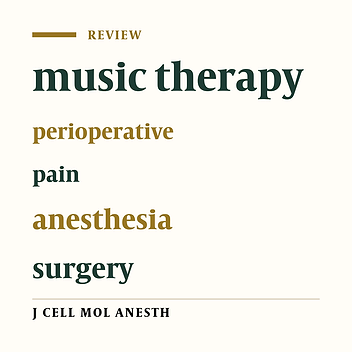Surgical Music Therapy: A Narrative Review