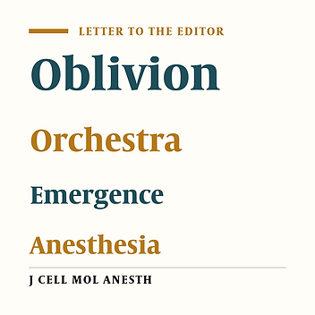 Oblivion Orchestra Hall: How to Facilitate Emergence from Anesthesia with Music