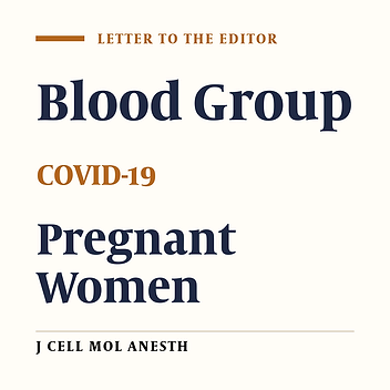 Relationship between ABO Blood Group Type and COVID-19 Outcome in Pregnant Women