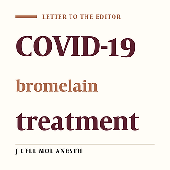 The Potential Role of Bromelain in the Treatment of SARS-COV-2