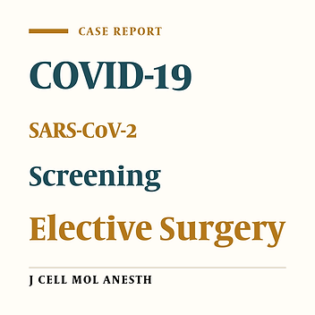 Chest CT Scan or RT-PCR: Which One is Appropriate for Screening of COVID-19 among the Surgical Patients in the Preoperative Period? A Case Report