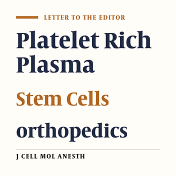 Platelet Rich Plasma and Stem Cell Therapy in Orthopedics