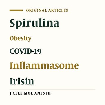 Cover image of the article: Spirulina for Protection Against COVID-19 via Regulating ACE2, FNDC5, and NLRP3: A Triple-Blind Randomized Placebo-Controlled Trial in Obese Adults:  Spirulina for protection against COVID-19