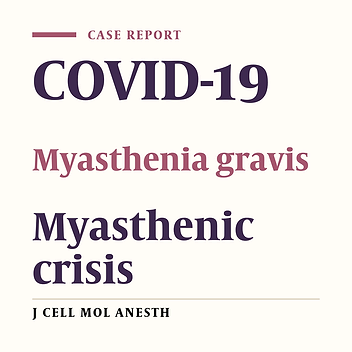 COVID-19 in Myasthenia Gravis: The Double Whammy